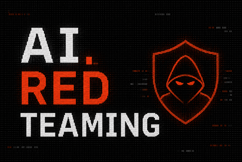 AI Red Teaming: The Future of Modern Cyber Security
